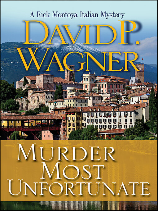 Title details for Murder Most Unfortunate by David P. Wagner - Available